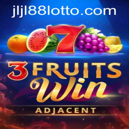 Discover the Thrilling World of 3FruitsWin: An Exciting New Game
